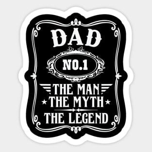 Dad the man the myth the legend; number one; dad; father; gift for dad; gift for him; Father's Day; papa; best dad; Sticker